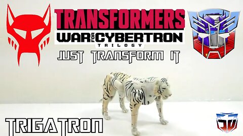 Just Transform it Tigatron Transformers War for Cybertron