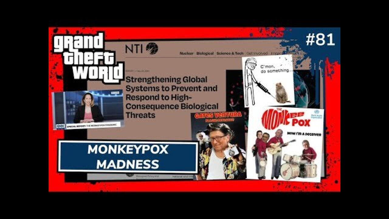 Monkeypox Madness | Grand Theft World Podcast 081 Preview