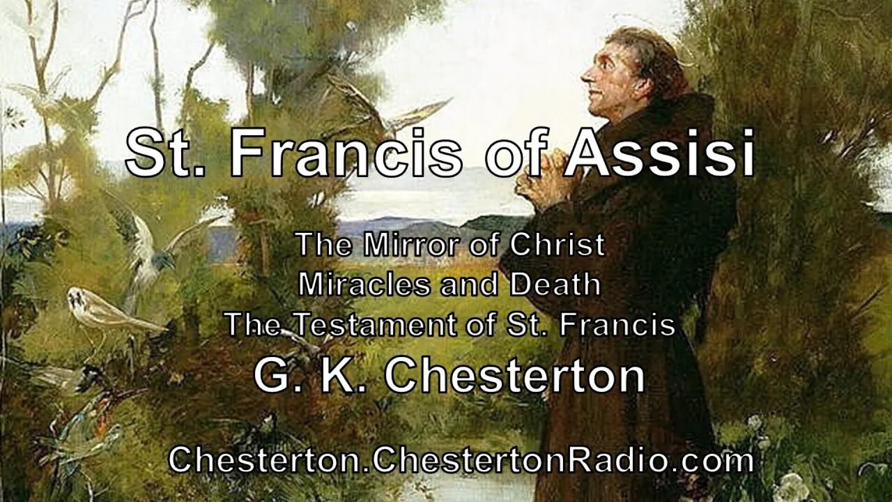 St. Francis of Assisi - G. K. Chesterton - Ch. 8-10