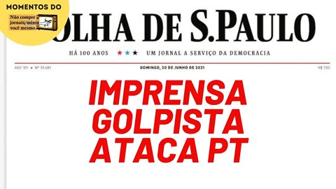Após fracasso do ato da direita, imprensa golpista critica o PT | Momentos