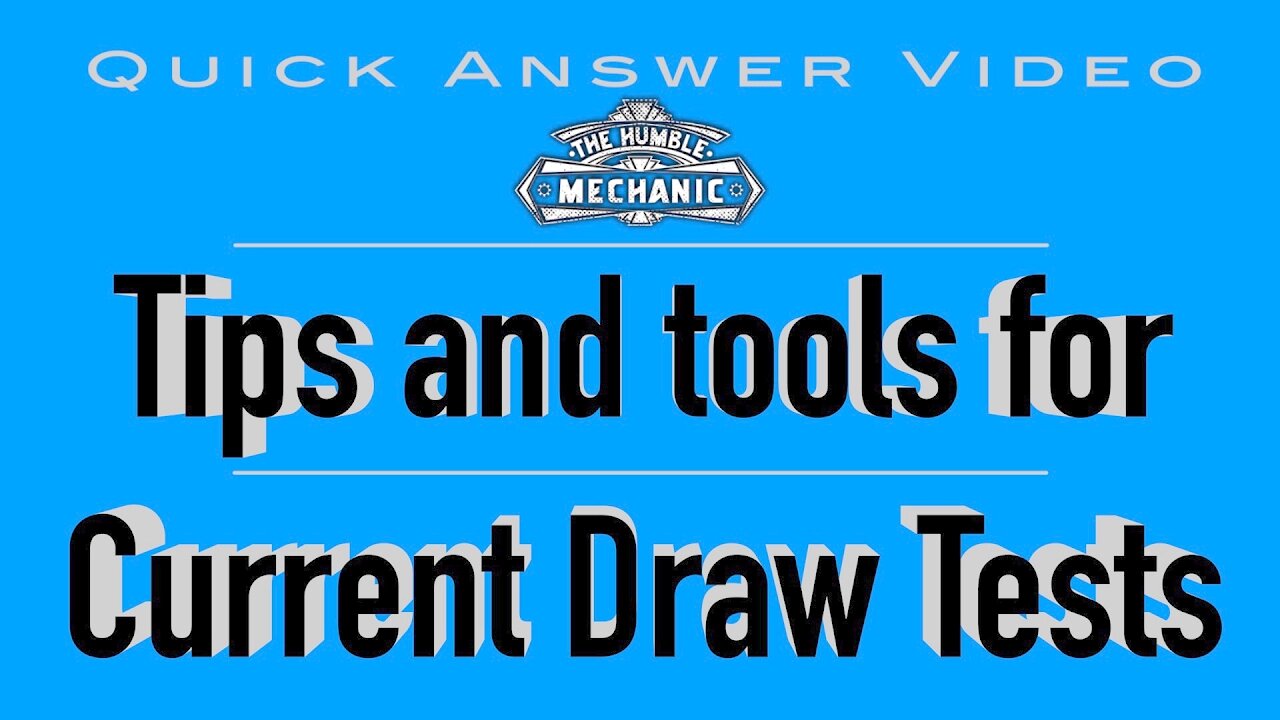 Tips for a Parasitic Current Draw Test?