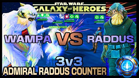 [1v3] RADDUS COUNTER w/WAMPA OMICRON - SWGOH