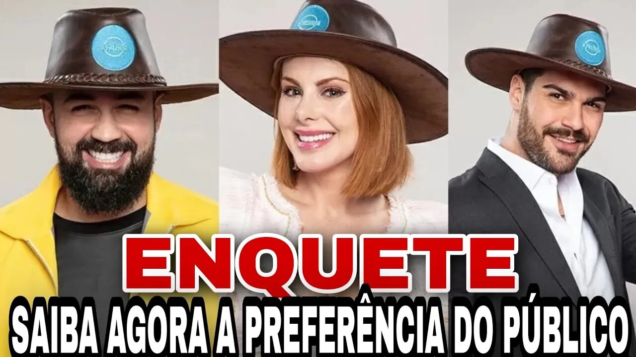 ENQUETE: O PÚBLICO APONTA PREFERÊNCIA #afazendahoje #enqueteafazenda