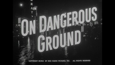 On Dangerous Ground (1951)