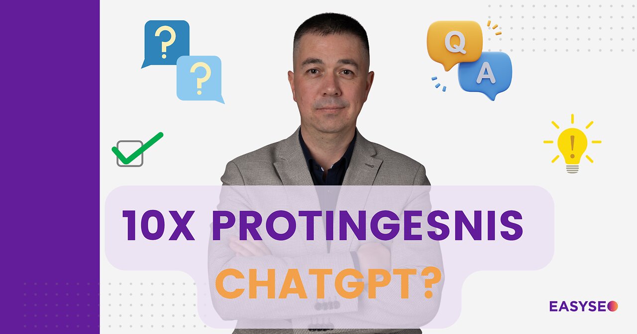 10x protingesni ChatGPT atsakymai?