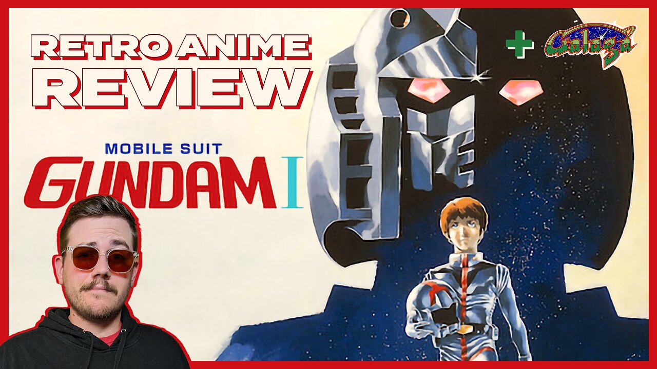 Mobile Suit Gundam 1 Review and Discussion + Galaga and Chill