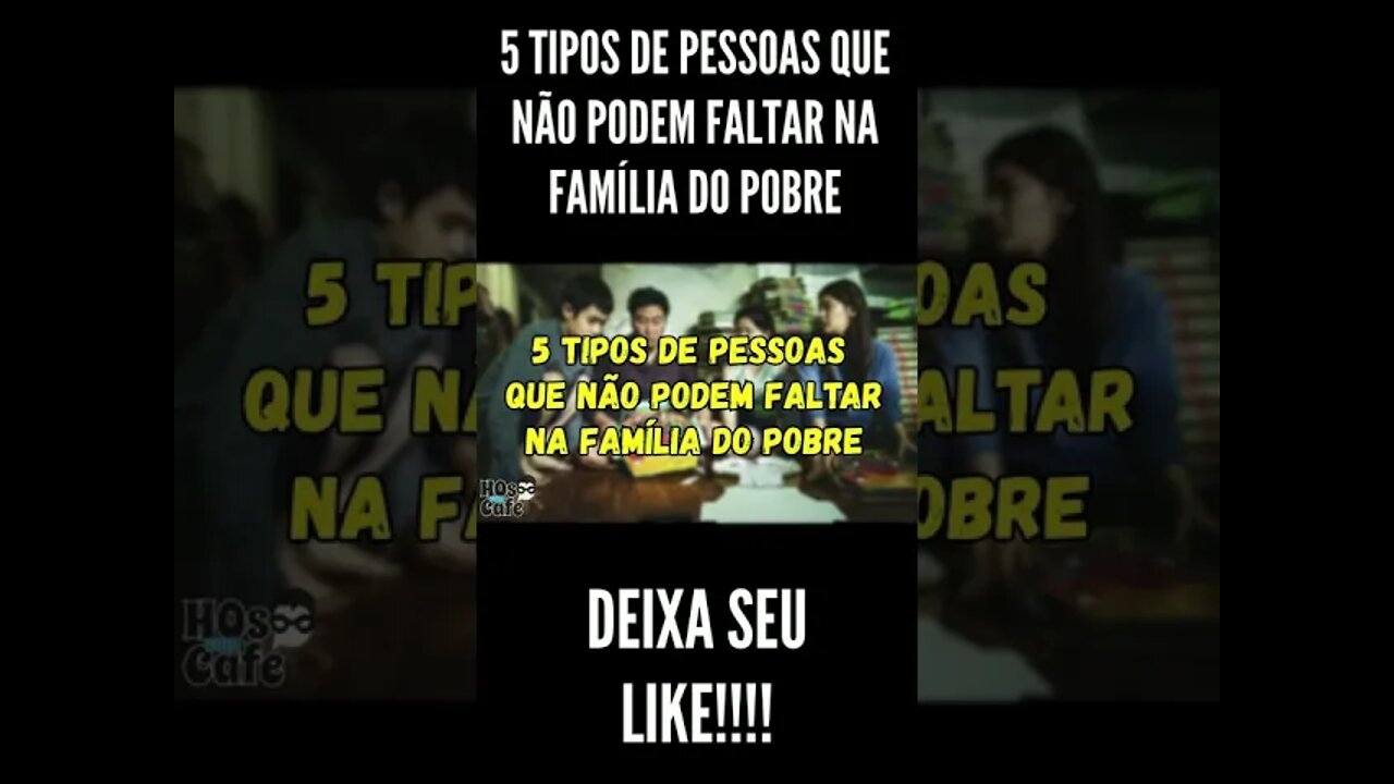 5 tipos de pessoas que não podem faltar na família do pobre | Shorts