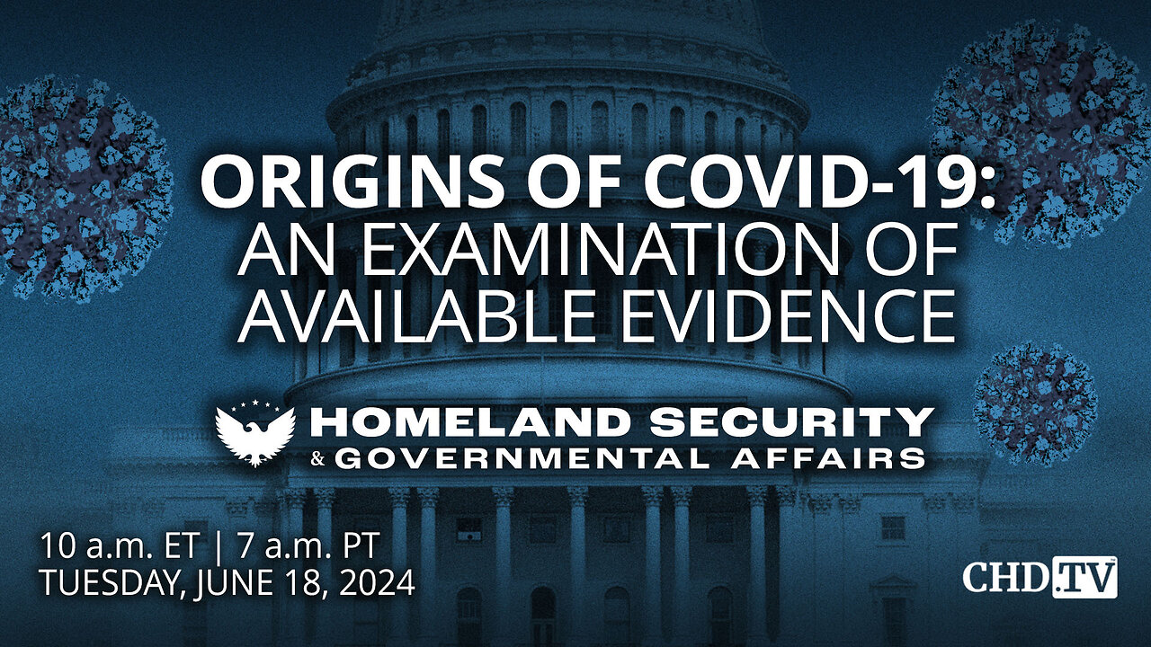 Origins of COVID-19: An Examination of Available Evidence | June 18