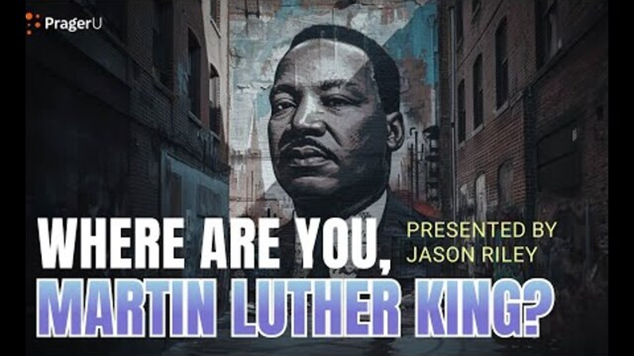 WHERE ARE YOU, MARTIN LUTHER KING?