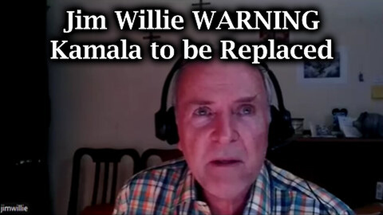 Dr. Jim Willie WARNING Kamala To Be Replaced