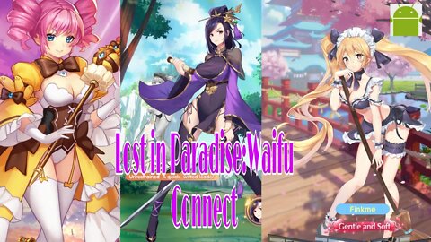 Lost in Paradise:Waifu Connect - for Android
