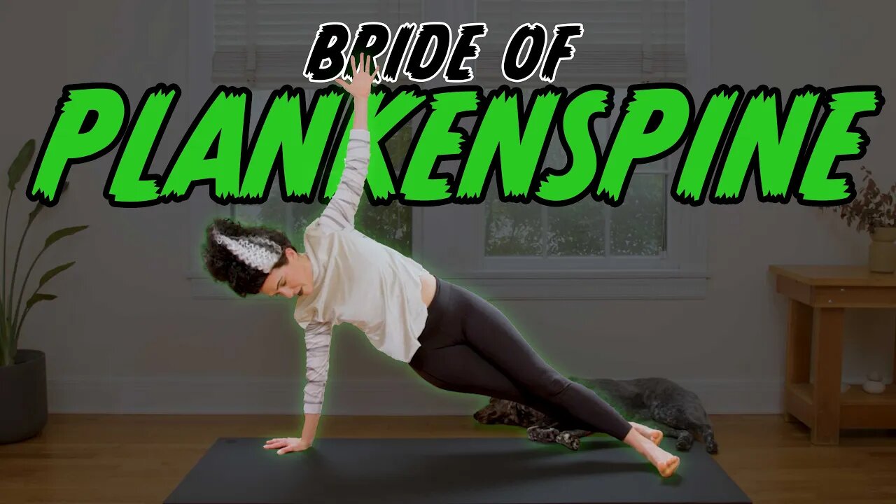 Bride of Plankenspine! - Yoga For Back Pain