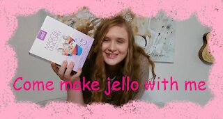 Come Make Unicorn Jello With Me