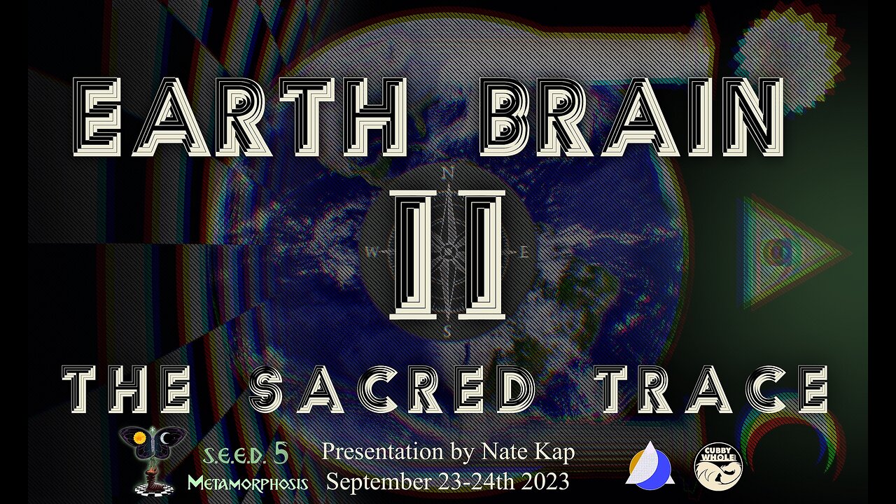 Earth Brain 2 The Sacred Trace