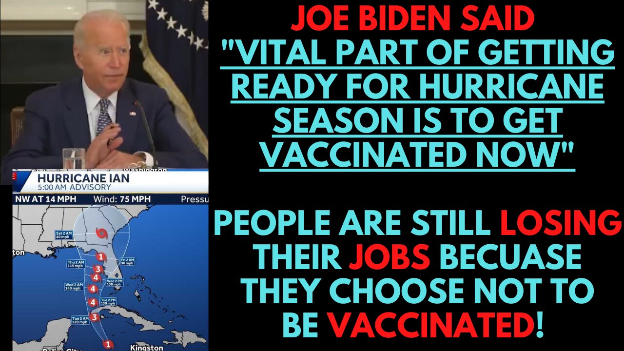 Joe Biden "Vital part of getting ready for Hurricane season is to get Vaccinated Now"