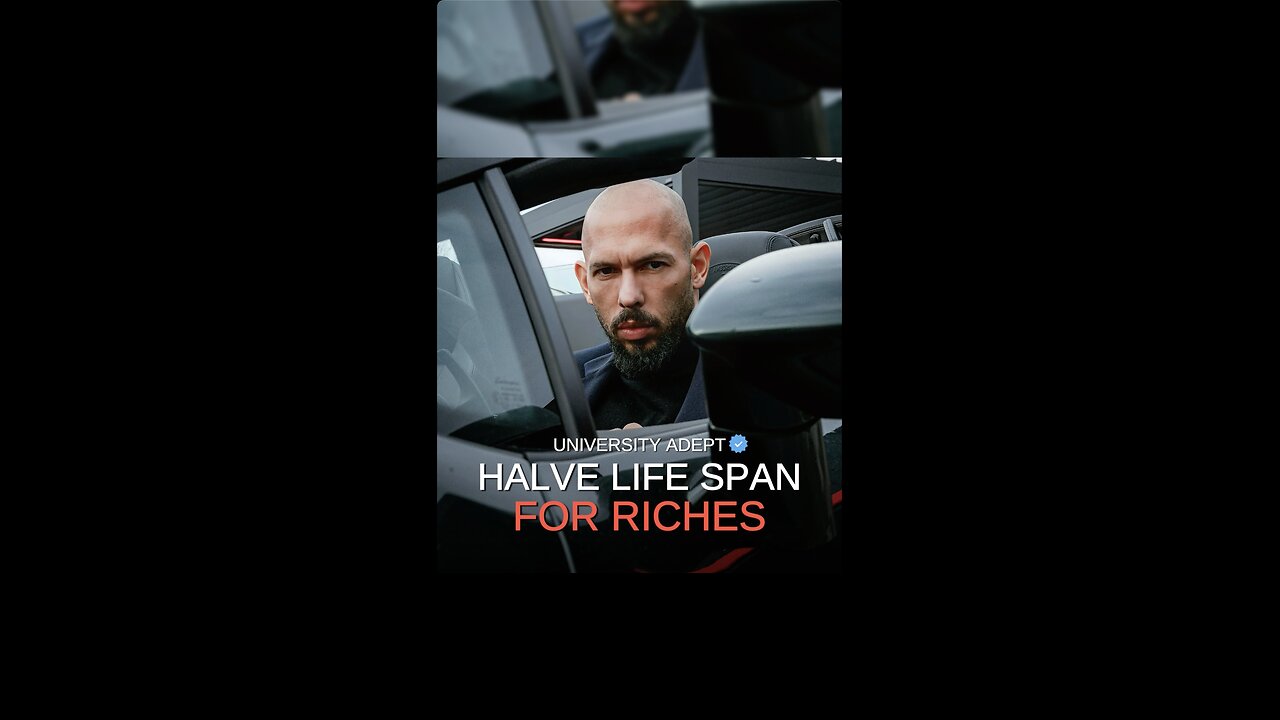 Halve Life Span For Riches