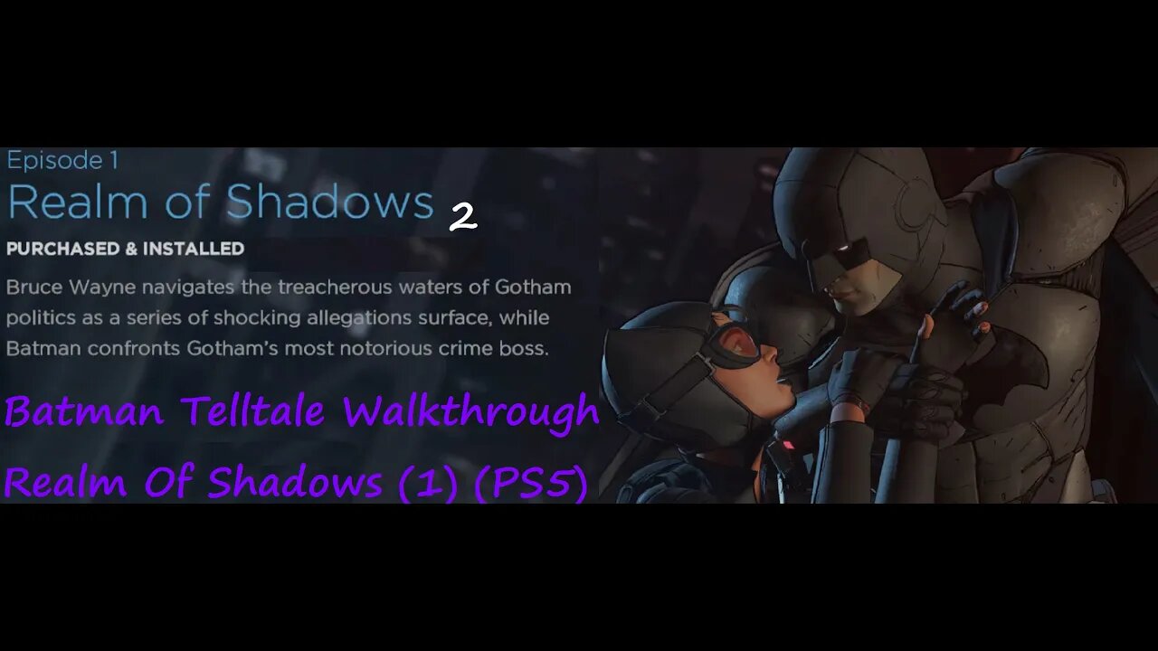 Batman Telltale Walkthrough / Realm Of Shadows 2 (PS5)