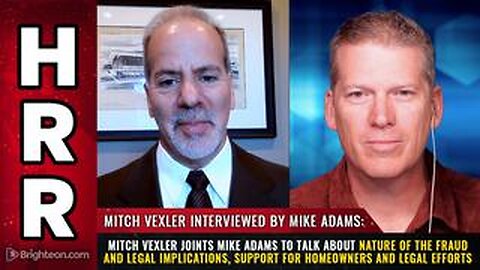 Mitch Vexler joints Mike Adams to talk about Nature of the Fraud and Legal Implications...