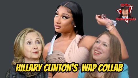 2024 Alert: Hillary Clinton Collabs with ‘Wet-Ass P—y’ Rapper