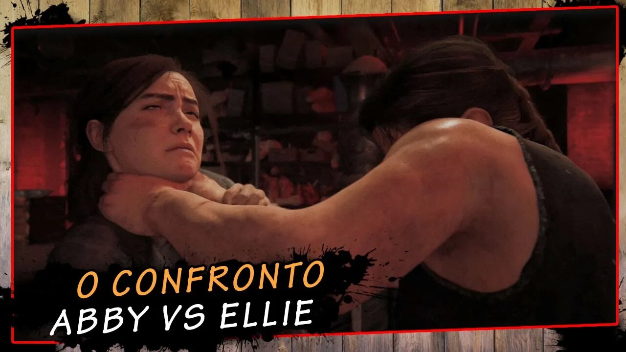 The Last Of Us Parte II, O Confronto Abby Vs Ellie - Gameplay PT-BR #20