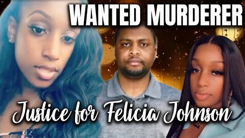 UPDATE - $5,000 REWARD - Felicia Johnson is STILL missing - Chukwuebuka Nwobodo