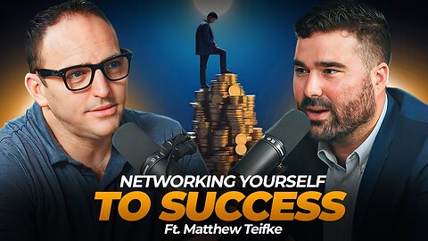 Networking Yourself To Success | How To Network | Matthew Teifke | Kingdom Heirs Ep 15