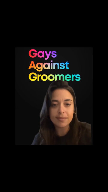 Gays Against Groomers / Watch Listen ....PLEASE