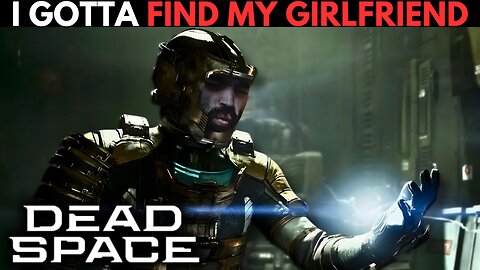 PLAYING DEAD SPACE REMAKE (PART 2 - INTERNET FIXED)