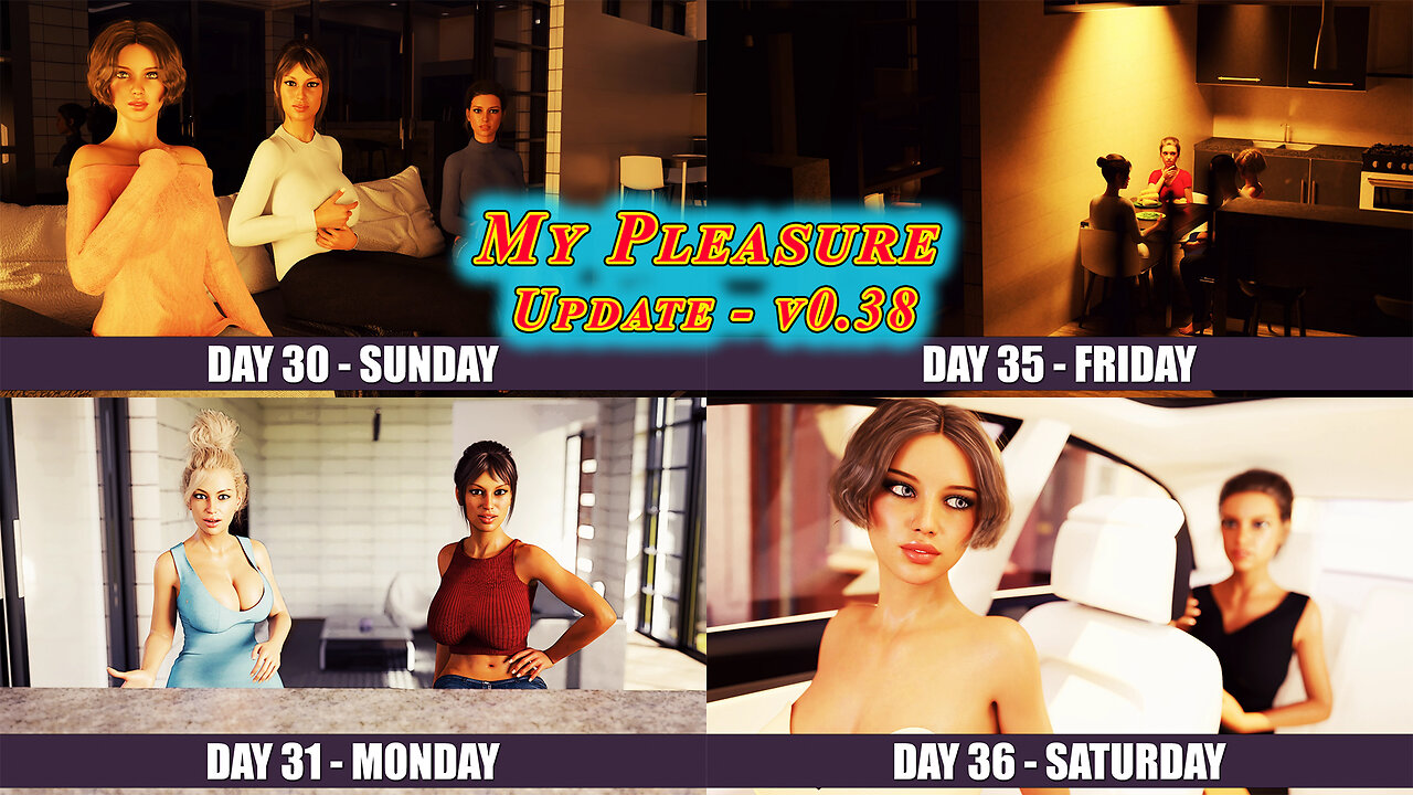 My Pleasure - update 0.38 - days 30 to 36