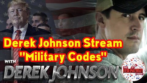 Derek Johnson BREAKING "Military Codes" Feb 15, 2023