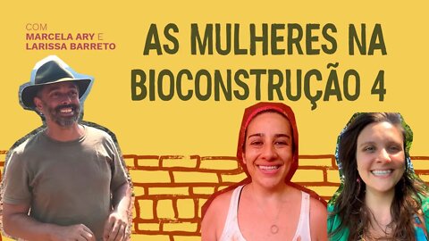 As Mulheres na Bioconstrução 4