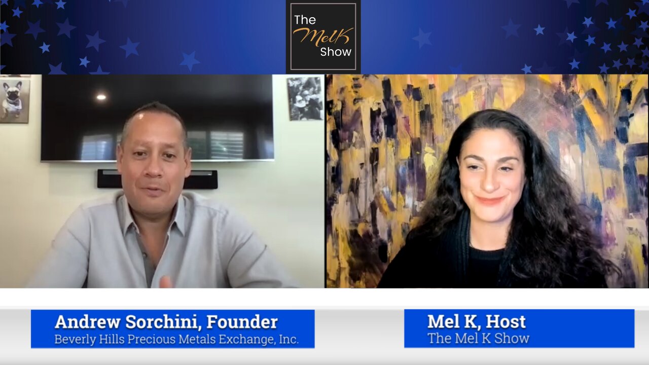 Mel K & Andrew Sorchini Economic Update & Protecting Your Wealth From Geopolitical Turmoil 4-15-22