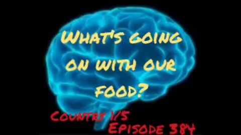 WHATS GOING ON WITH OUR FOOD, WAR FOR YOUR MIND, Episode 384 with HonestWalterWhite