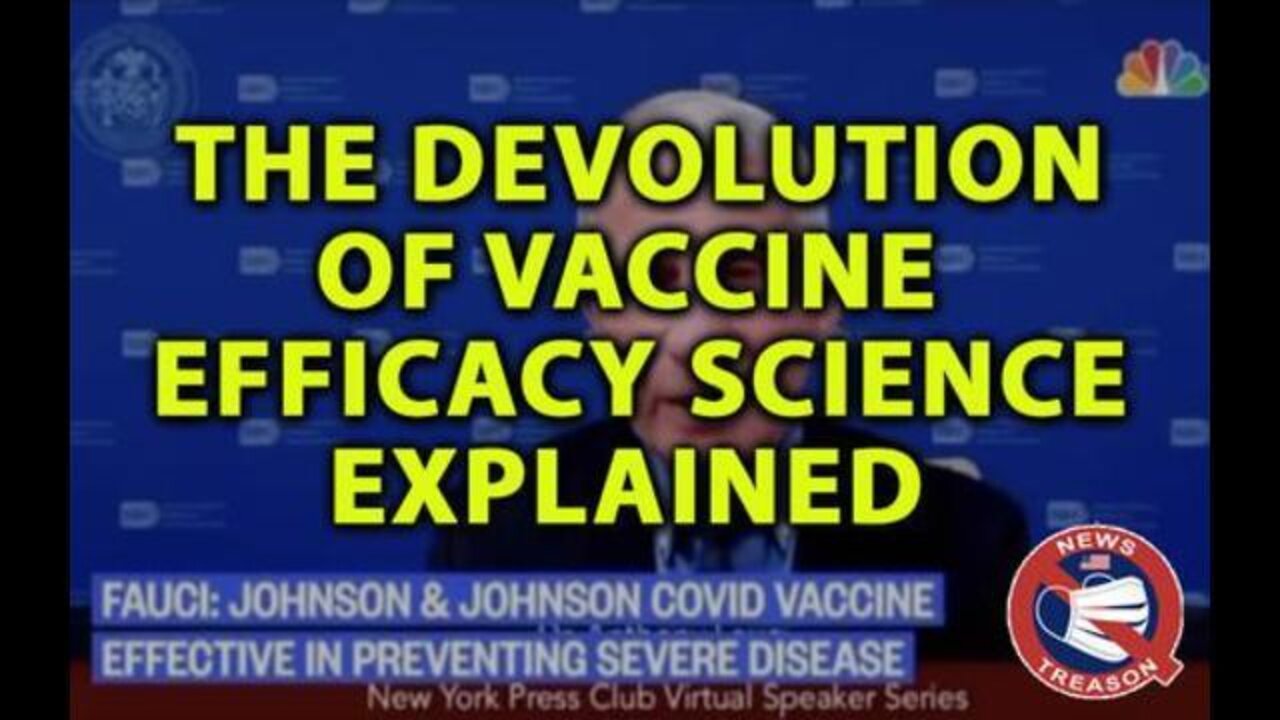 The Devolution of Vaccine Efficacy 'Science' Explained