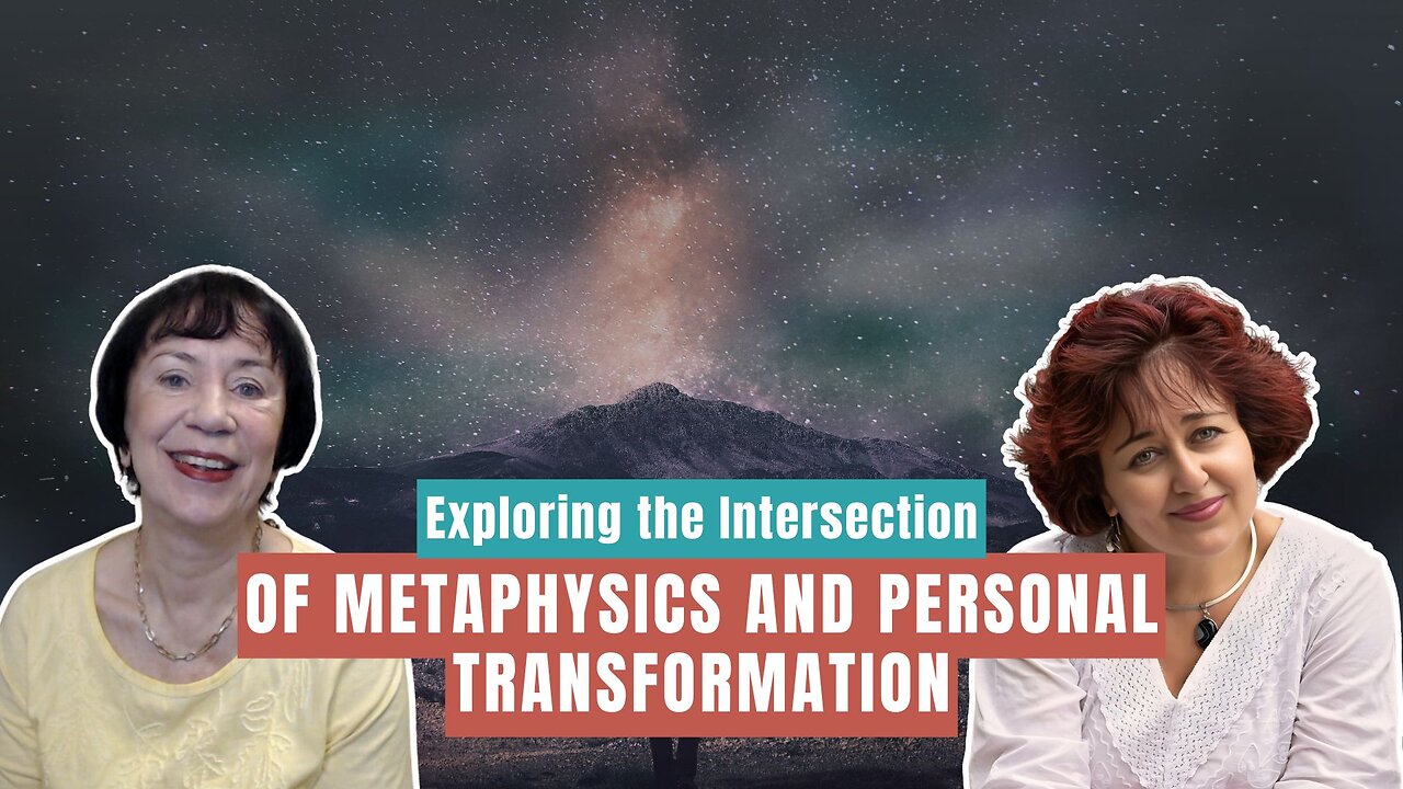 Exploring the Intersection of Metaphysics and Personal Transformation