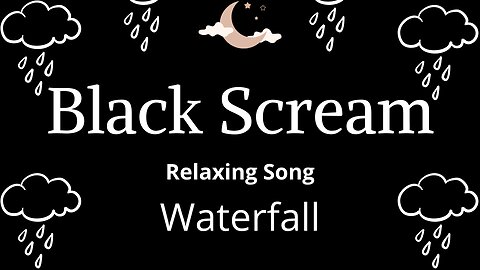 BLACK SCREAM - Waterfall. SLEEP in 5 minutes. Sleep and Relaxation. #sleep #relaxation #waterfall