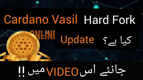 Cardano Vasil Hard Fork | ADA Coin Vasil Update