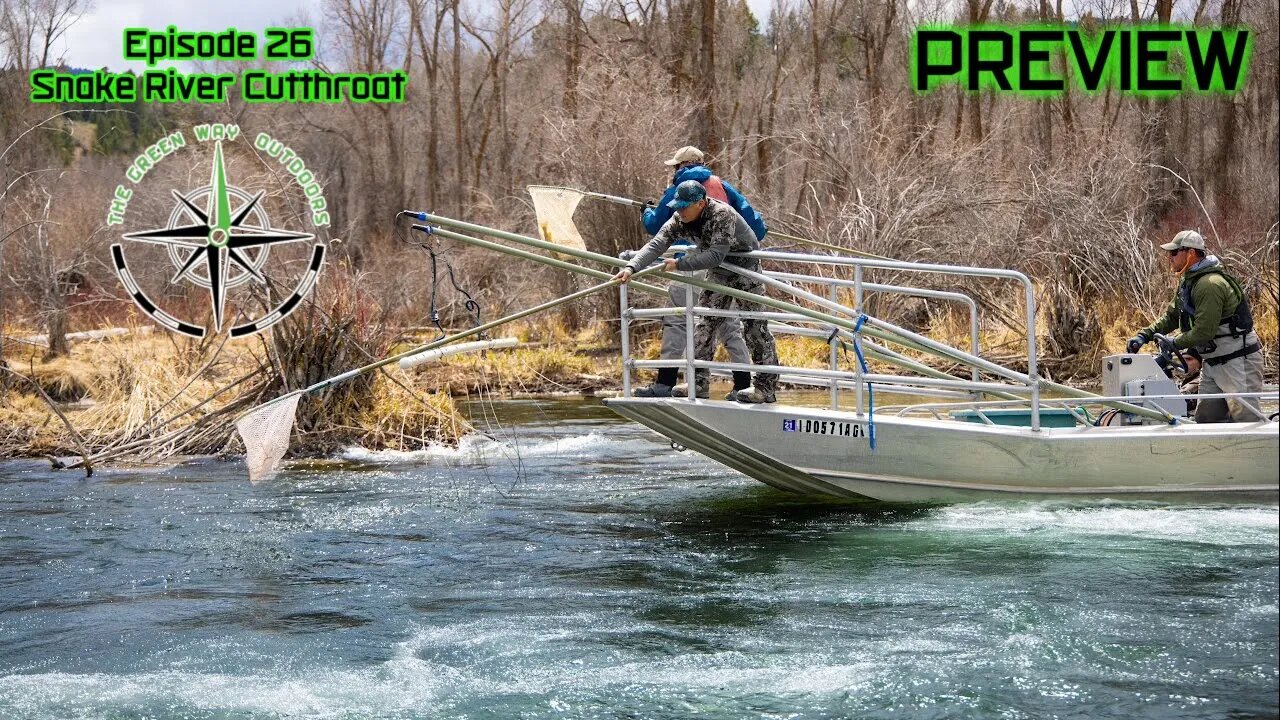 Episode 27: Snake River Cutthroat Teaser