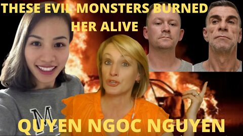 QUYEN WAS TORTURED AND BURNED ALIVE BY MONSTERS THAT HAD KILLED BEFORE!!!!!