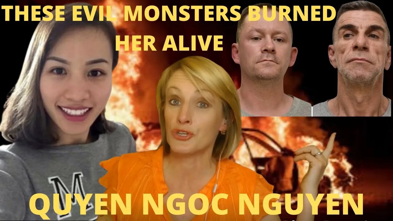 QUYEN WAS TORTURED AND BURNED ALIVE BY MONSTERS THAT HAD KILLED BEFORE!!!!!