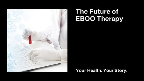 The Future of EBOO Therapy