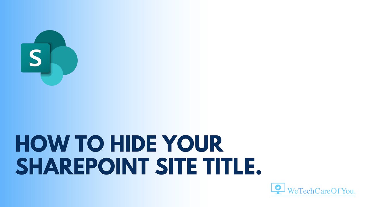 How to HIDE your SharePoint Site Title