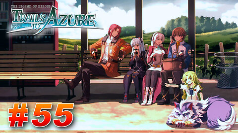 The Legend of Heroes: Trails to Azure Part 55 - O Father Where Art Thou