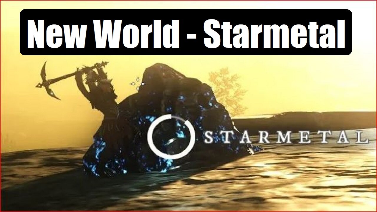 New World: Starmetal 3 Farms 1500+ Ore in 15 minutes English Detailed Steps