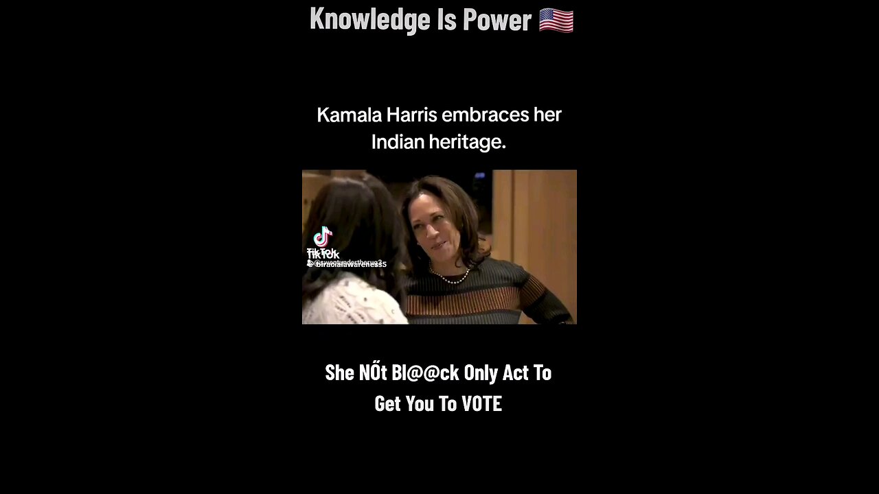 Kamala Harris Admitted She's Indian