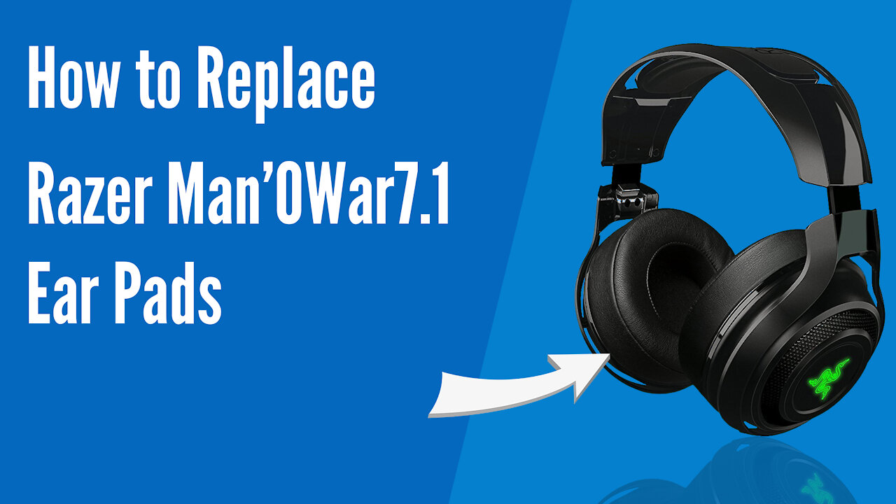 How to Replace R a z e r ManO'War Headphones Ear Pads / Cushions | Geekria