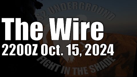 The Wire - October 15, 2024