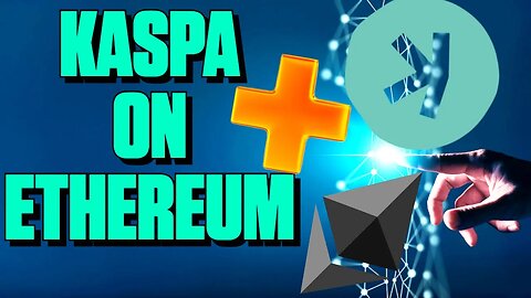 Kaspa to Wrapped Kaspa Bridge Launched on Ethereum