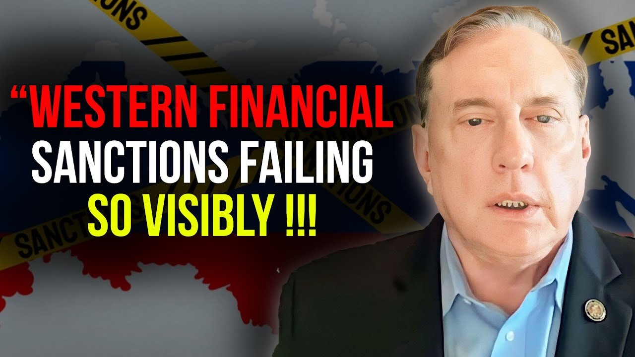 Douglas Macgregor: Western Financial Sanctions Failing So Visibly !!!