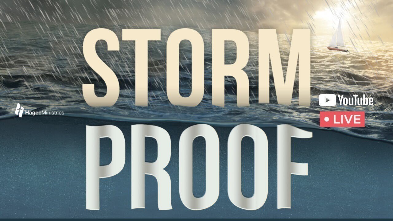 Pastor John and Matt Hagee - STORM PROOF - Tuesday June 16th 2020